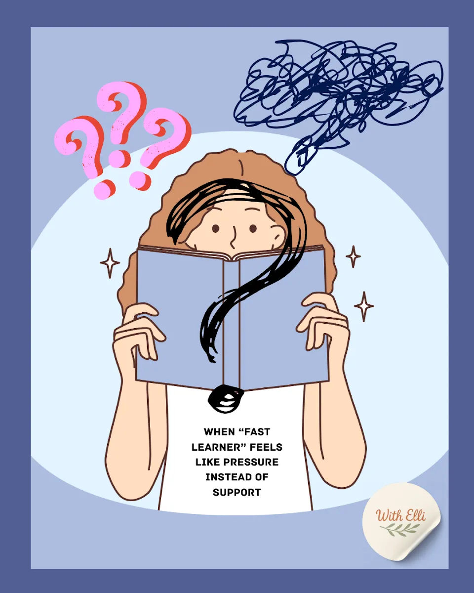 Illustration for When “Fast Learner” Feels Like Pressure Instead of Support
